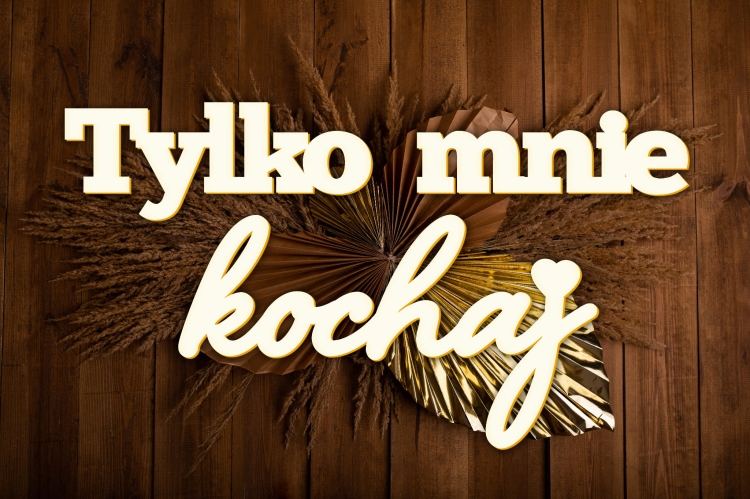 TYLKO MN KOCHAJ 2.jpg